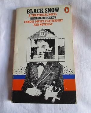 Seller image for Black Snow: A Theatrical Novel for sale by MacKellar Art &  Books