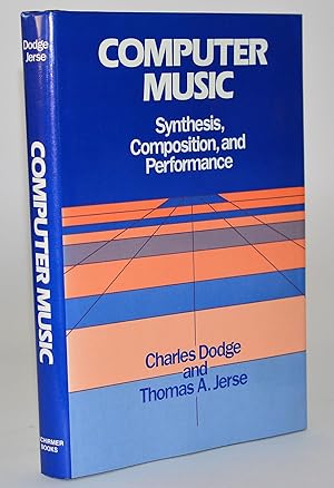 Immagine del venditore per Computer Music: Synthesis, Composition, and Performance venduto da Blind-Horse-Books (ABAA- FABA)