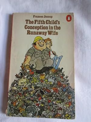 Bild des Verkufers fr The Fifth Child's Conception in the Runaway Wife zum Verkauf von MacKellar Art &  Books