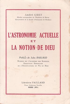 Seller image for L'astronomie actuelle et la notion de dieu for sale by Pare Yannick