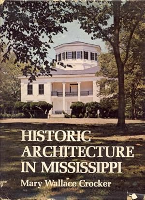 Immagine del venditore per Historic Architecture in Mississippi. venduto da Bookmarc's