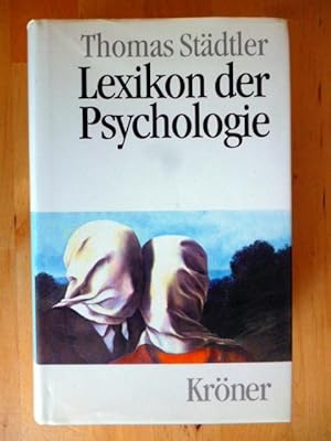 Lexikon der Psychologie. Wörterbuch. Handbuch. Studienbuch.