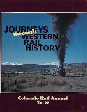 Imagen del vendedor de Journeys Through Western Rail History: Colorado Rail Annual #22 a la venta por Cher Bibler