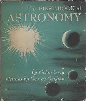 Imagen del vendedor de THE FIRST BOOK OF ASTRONOMY a la venta por Columbia Books, ABAA/ILAB, MWABA