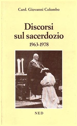 Seller image for Discorsi sul sacerdozio 1963-1978 for sale by Di Mano in Mano Soc. Coop