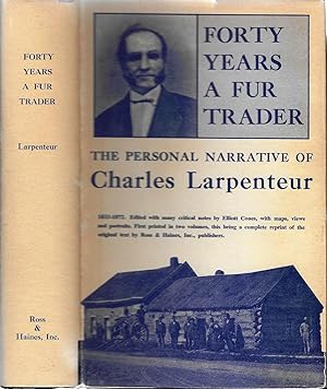 Immagine del venditore per Forty Years a Fur Trader venduto da The Book Shelf