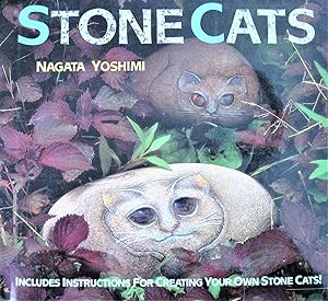 Image du vendeur pour Stone Cats. Includes Instructions for Creating Your Own Stone Cats mis en vente par Ken Jackson