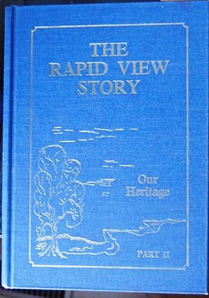 The Rapid View Story, Our Heritage, Part 11 (2) Family Histories (Saskatchewan)