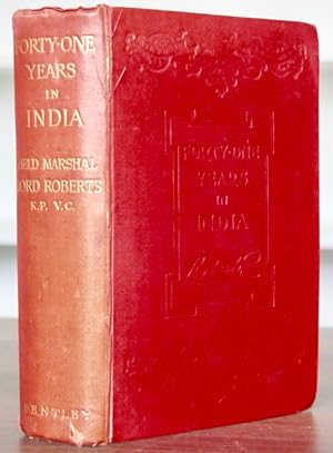 Seller image for FORTY-ONE YEARS IN INDIA. for sale by Librairie Le Trait d'Union sarl.