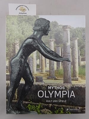 Mythos Olympia : Kult und Spiele - Moderne