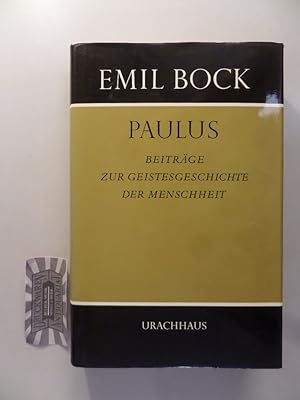 Bild des Verk�ufers f�r Beitr�ge zur Geistesgeschichte der Menschheit. Band. 7: Paulus. zum Verkauf von Druckwaren Antiquariat