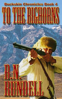 Immagine del venditore per To the Bighorns (Paperback or Softback) venduto da BargainBookStores