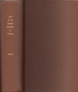 Acts of the General Assembly of the State of Virginia, Passed in 1859-60, In the Eighty-Fourth Ye...