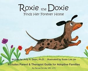 Seller image for Roxie the Doxie Finds Her Forever Home (Hardback or Cased Book) for sale by BargainBookStores