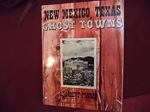 Seller image for New Mexico and Texas Ghost Towns. for sale by BookMine