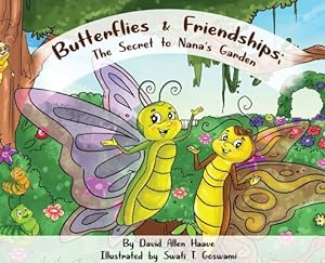 Seller image for Butterflies & Friendships; The Secret to Nana's Garden (Hardback or Cased Book) for sale by BargainBookStores