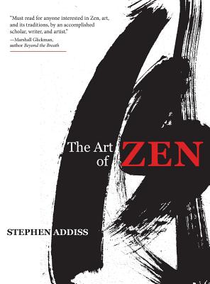 Seller image for The Art of Zen: Paintings and Calligraphy by Japanese Monks 1600-1925 (Hardback or Cased Book) for sale by BargainBookStores