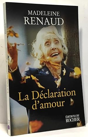 Seller image for La Dclaration D'amour. Rencontres Avec Andr Coutin for sale by crealivres