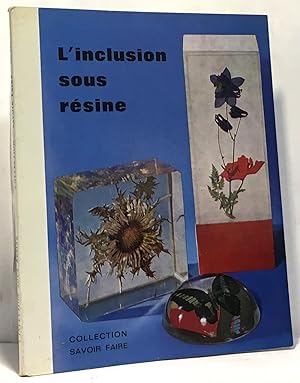 Seller image for L'inclusion sous rsine for sale by crealivres