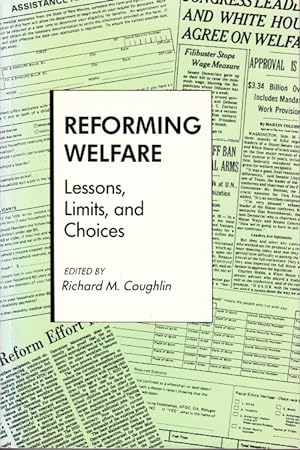 Seller image for Reforming Welfare. Lessons, Limits, and Choices. With foreword by Fred R. Harris. for sale by Centralantikvariatet