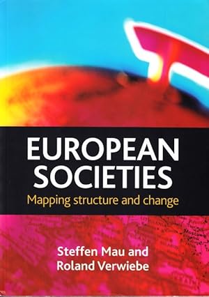 Imagen del vendedor de European societies. Mapping structure and change. a la venta por Centralantikvariatet