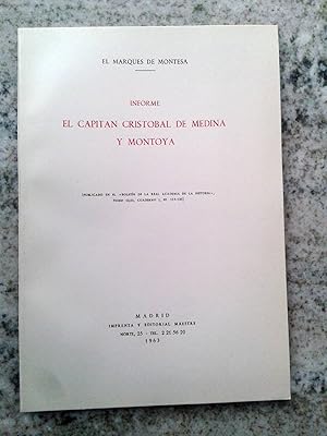 Imagen del vendedor de EL CAPITAN CRISTOBAL DE MEDINA Y MONTOYA. INFORME a la venta por Itziar Arranz Libros & Dribaslibros