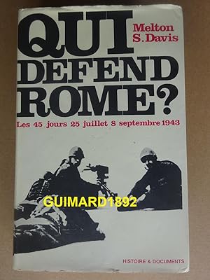 Image du vendeur pour Qui dfend Rome? mis en vente par Librairie Michel Giraud