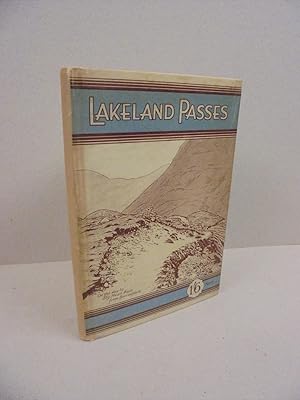 Imagen del vendedor de Lakeland Passes: Including some charming walks through the district a la venta por Kerr & Sons Booksellers ABA