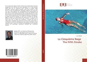 Seller image for La Cinquime Nage The Fifth Stroke for sale by AHA-BUCH GmbH