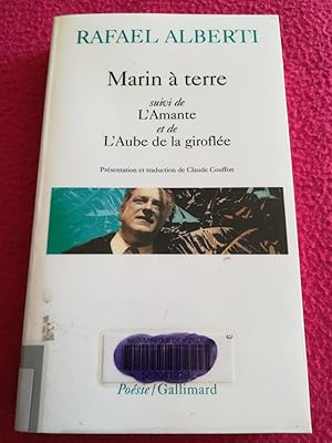 Image du vendeur pour MARIN A TERRE suivi de L'AMANTE et de L'AUBE DE LA GIROFLEE mis en vente par LE BOUQUINISTE