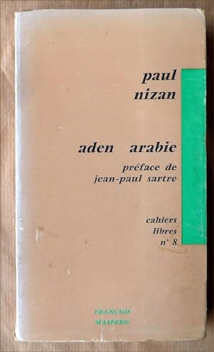 Bild des Verkufers fr Aden Arabie. Prface de Jean-Paul Sartre. zum Verkauf von librairie sciardet
