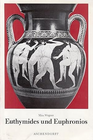 Euthymides und Euphronios / Max Wegner; Orbis antiquus ; H. 30