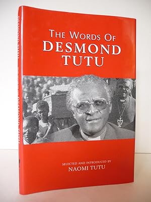 The Words of Desmond Tutu, (Inscribed by Naomi Tutu)