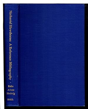 Bild des Verkufers fr NATHANIEL HAWTHORNE: A Reference Bibliography, 1900-1971; With Selected Nineteenth Century Materials zum Verkauf von Bookfever, IOBA  (Volk & Iiams)