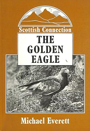 Seller image for Golden Eagle (Scottish connection) for sale by M Godding Books Ltd