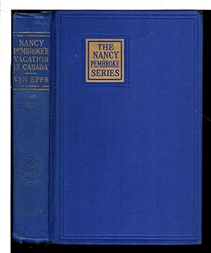 Seller image for NANCY PEMBROKE'S VACATION IN CANADA: Nancy Pembroke Series #2. for sale by Bookfever, IOBA  (Volk & Iiams)