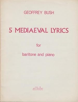 5 Mediaeval Lyrics - Baritone & Piano