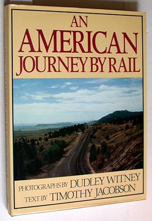 Seller image for An American Journey By Rail. for sale by Versandantiquariat Kerstin Daras