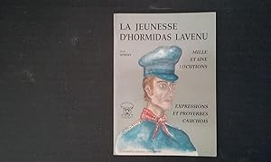 La jeunesse d'Hormidas Lavenu ou Mille et une locutions, expressions et proverbes cauchois