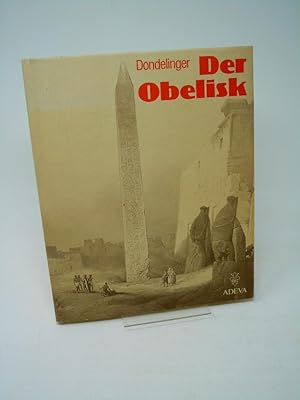Seller image for Der Obelisk. Ein Steinmal ?gyptischer Weltanschauung for sale by Antiquariat Hans Wger