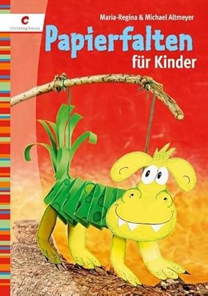 Bild des Verkufers fr Papierfalten fr Kinder zum Verkauf von Versandbuchhandlung Kisch & Co.