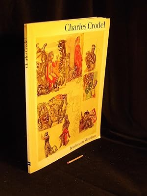 Charles Crodel 1894-1973; 18 Farbtafeln und 47 Schwarzweißabbildungen -