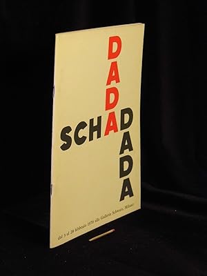 Schad Dada - dal 3 al 28 febbraio 1970 -