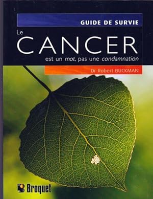 Seller image for cancer est un mot, pas une condamnation for sale by Livres Norrois