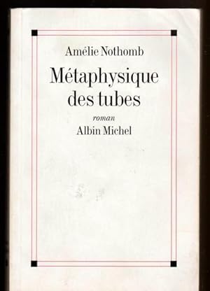 Metaphysique des Tubes (English and French Edition)