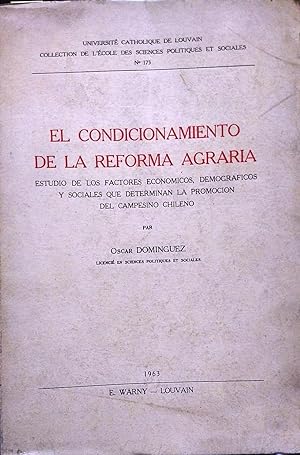 El condicionamiento de la Reforma Agraria. Estudio de los factores económicos, demográficos y soc...