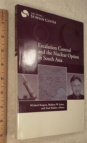 Seller image for Escalation Control and the Nuclear Option in South Asia for sale by Dilly Dally