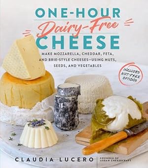 Imagen del vendedor de One-Hour Dairy-Free Cheese (Paperback) a la venta por Grand Eagle Retail