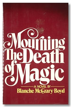 MOURNING THE DEATH OF MAGIC