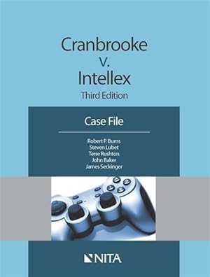 Bild des Verkufers fr Cranbrooke v. Intellex: Trial Materials (NITA) zum Verkauf von BarristerBooks